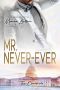 [Cavaliers 01] • Mr. Never-Ever